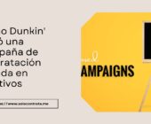 Cómo Dunkin’ lanzó una campaña de contratación basada en objetivos